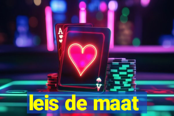 leis de maat